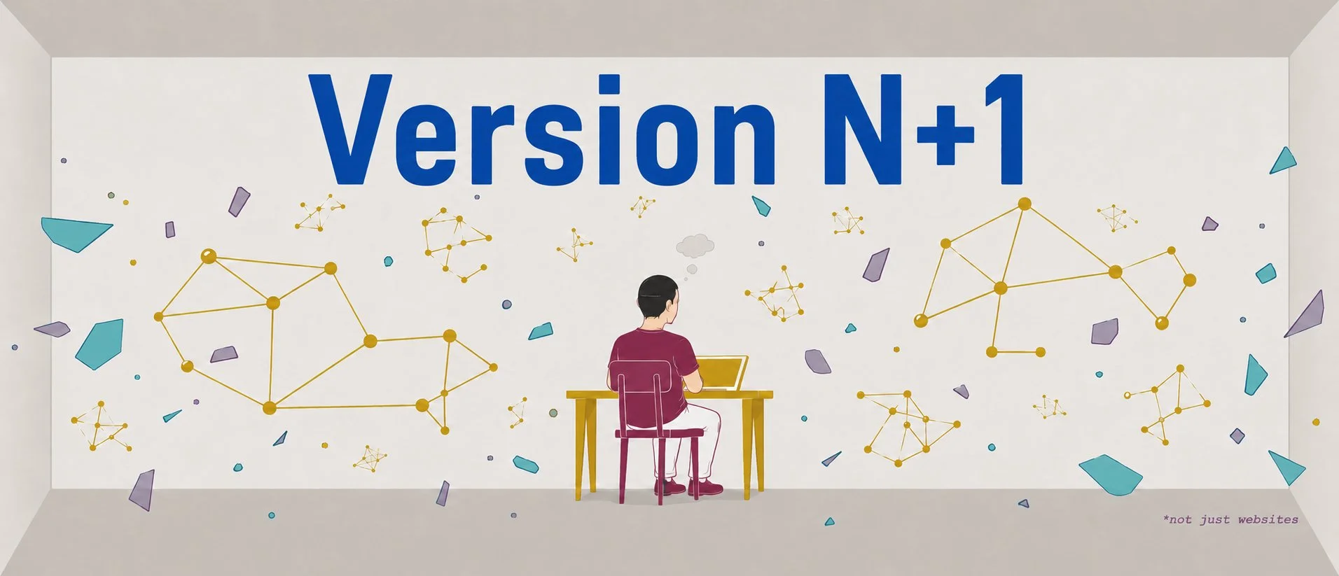 The figure sits at the desk again, surrounded by golden constellation structures, evidence of past cycles, with Version N+1 above and new fragments drifting in